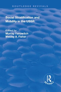 Social Stratification and Moblity in the USSR (eBook, ePUB)