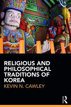 Cover Religious and Philosophical Traditions of Korea (eBook, ePUB)