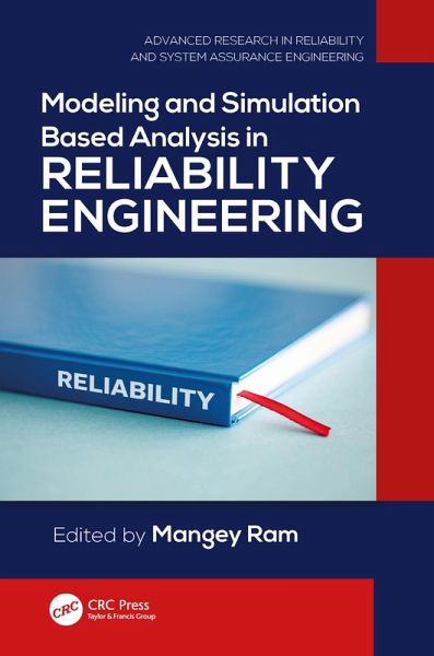 Modeling and Simulation Based Analysis in Reliability Engineering (eBook, PDF) Modeling and Simulation Based Analysis in Reliability Engineering (eBook, PDF)