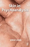 Skin in Psychoanalysis (eBook, ePUB)
