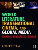 World Literature, Transnational Cinema, and Global Media (eBook, PDF)