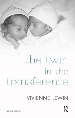 The Twin in the Transference (eBook, ePUB) - Lewin, Vivienne
