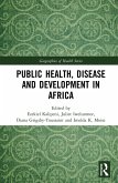 Public Health, Disease and Development in Africa (eBook, ePUB)