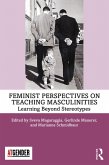 Feminist Perspectives on Teaching Masculinities (eBook, ePUB)