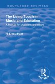 Revival: The Living Touch in Music and Education (1926) (eBook, ePUB) Revival: The Living Touch in Music and Education (1926) (eBook, ePUB)