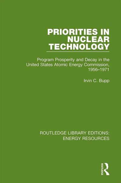 Priorities in Nuclear Technology (eBook, PDF) Priorities in Nuclear Technology (eBook, PDF)