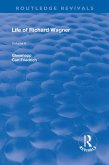 Revival: Life of Richard Wagner Vol. II (1902) (eBook, ePUB)