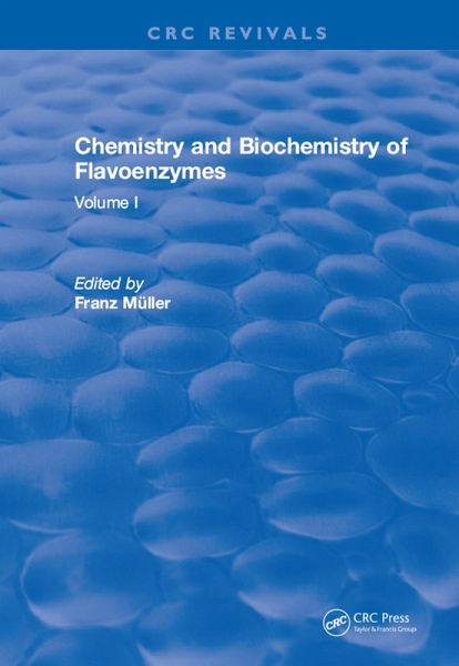 Chemistry and Biochemistry of Flavoenzymes (eBook, ePUB)