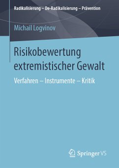 Risikobewertung extremistischer Gewalt (eBook, PDF) - Logvinov, Michail