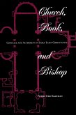 Church, Book, And Bishop (eBook, ePUB) Church, Book, And Bishop (eBook, ePUB)