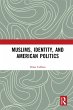 Muslims, Identity, and American... - Bild 1