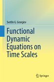 Functional Dynamic Equations on Time Scales (eBook, PDF)
