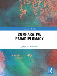 Comparative Paradiplomacy (eBook, ePUB) - Schiavon, Jorge