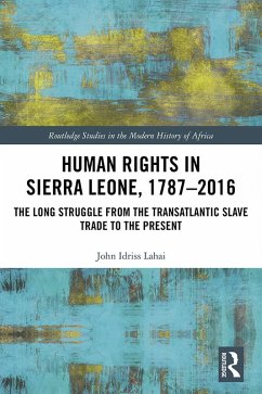 Human Rights in Sierra Leone, 1787-2016 (eBook, PDF) - Lahai, John Idriss