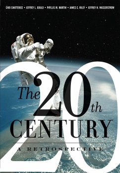 The 20th Century: A Retrospective (eBook, ePUB) - Chatterjee, Choi