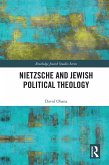 Nietzsche and Jewish Political Theology (eBook, PDF)
