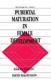 Pubertal Maturation in Female Development (eBook, ePUB)