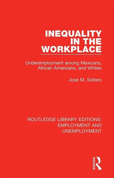 Inequality in the Workplace (eBook, PDF) Inequality in the Workplace (eBook, PDF)