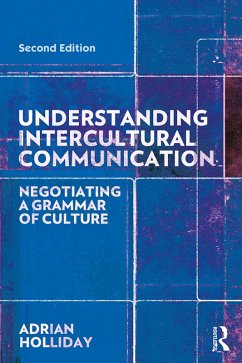 Understanding Intercultural Communication (eBook, ePUB) - Holliday, Adrian