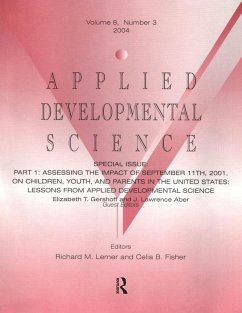 Part I: Assessing the Impact of September 11th, 2001, on Children, Youth, and Parents in the United States (eBook, PDF)