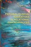 Fictional Clinical Narratives in Relational Psychoanalysis (eBook, ePUB)
