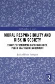 Moral Responsibility and Risk in Society (eBook, PDF)