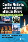Condition Monitoring and Faults Diagnosis of Induction Motors (eBook, ePUB)