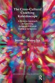 The Cross-Cultural Coaching Kaleidoscope (eBook, ePUB)
