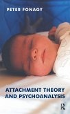Attachment Theory and Psychoanalysis (eBook, PDF)