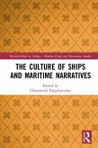 The Culture of Ships and Maritime Narratives (eBook, PDF)