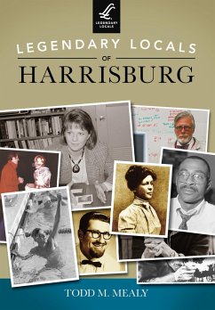 Cover Legendary Locals of Harrisburg (eBook, ePUB)