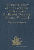 The True History of the Conquest of New Spain. By Bernal Diaz del Castillo, One of its Conquerors (eBook, PDF)