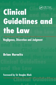 Clinical Guidelines and the Law (eBook, ePUB) - Hurwitz, Brian