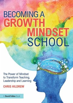 Becoming a Growth Mindset School (eBook, ePUB) - Hildrew, Chris