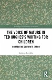 The Voice of Nature in Ted Hughes's Writing for Children (eBook, ePUB)