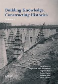 Building Knowledge, Constructing Histories, volume 2 (eBook, ePUB)