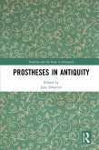 Prostheses in Antiquity (eBook, PDF)