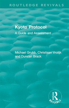 Routledge Revivals: Kyoto Protocol (1999) (eBook, ePUB) - Grubb, Michael; Vrolijk, Christiaan; Brack, Duncan