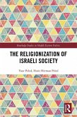 The Religionization of Israeli Society (eBook, ePUB)