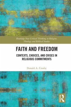 Faith and Freedom (eBook, ePUB) - Crosby, Donald A.