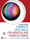 Complete OSCE Skills for Medical and Surgical Finals (eBook, ePUB)