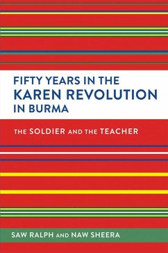 Fifty Years in the Karen Revolution in Burma (eBook, ePUB) - Ralph; Sheera
