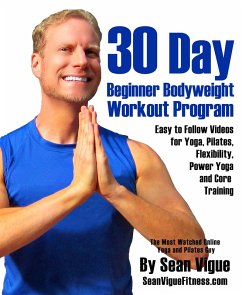 30 Day Bodyweight Workout Program (eBook, ePUB) - Vigue, Sean