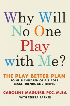 Why Will No One Play with Me? (eBook, ePUB) - Maguire, Caroline