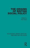 The Origins of British Social Policy (eBook, ePUB)