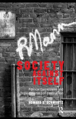 Society Against Itself (eBook, ePUB) - Schwartz, Howard S.