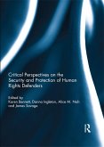 Critical Perspectives on the Security and Protection of Human Rights Defenders (eBook, ePUB)