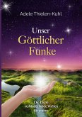 Unser Göttlicher Funke (eBook, ePUB)