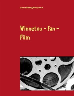 Winnetou - Fan - Film (eBook, ePUB)