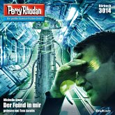 Der Feind in mir / Perry Rhodan-Zyklus "Mythos" Bd.3014 (MP3-Download)
